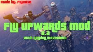 Fly Upwards Mod